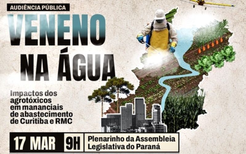 Debate na Assembleia Legislativa alerta sobre impacto dos agrotóxicos nos mananciais de Curitiba e Região Metropolitana